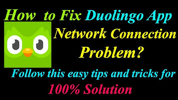 How to Fix Duolingo App Network Connection Problem in Android  | Duolingo Internet Connection Error