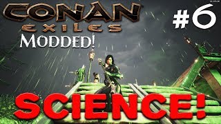 SCIENCE! - CONAN EXILES - Age of Calamitous #6 (Modded)