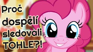 Vzestup a pád dospělého fandomu My Little Pony ft. @Medojed1