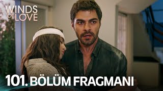 Rüzgarlı Tepe 101.  Fragmanı | Winds of Love Episode 101 Promo Resimi