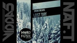 BROKENEARS  lost day (original mix)