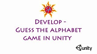 Develop - Guess the alphabet game in Unity !!! screenshot 1