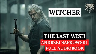 Witcher the last wish full Audiobook