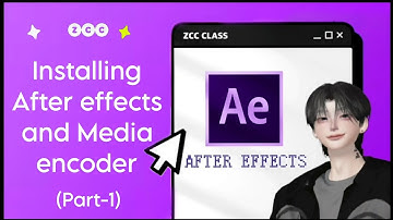 [ZCC CLASS] Installing After effects and Media encoder || After effects tutorial for zepeto.