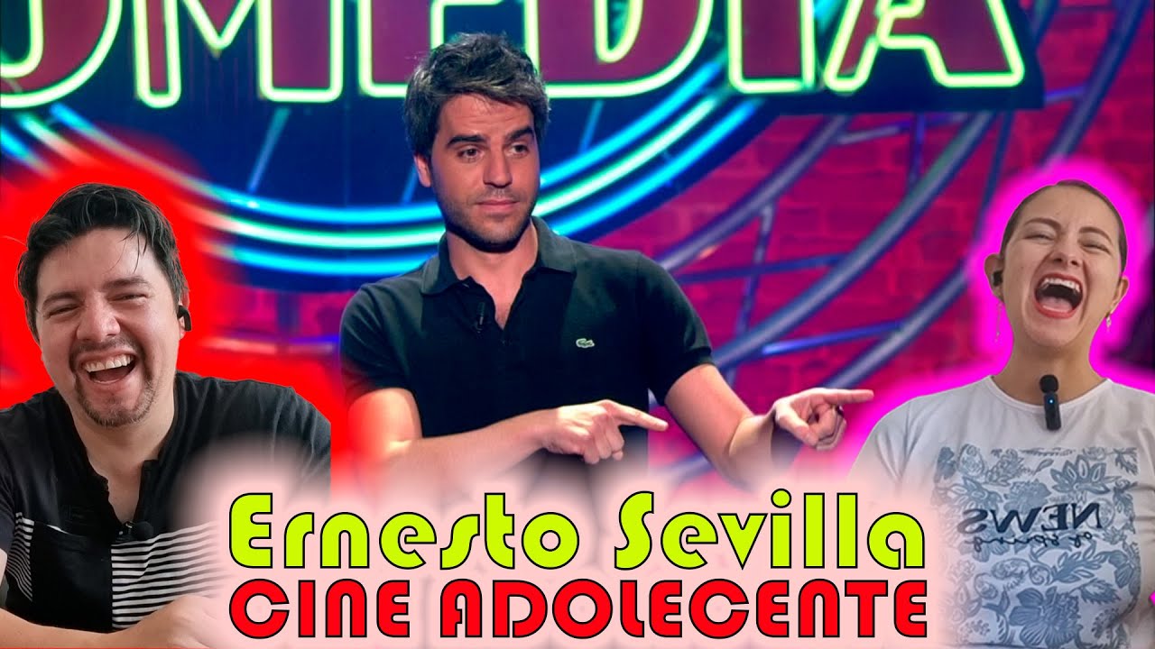 Humor ESPAÑOL | Reacción a Ernesto Sevilla | El cine y los adolescentes