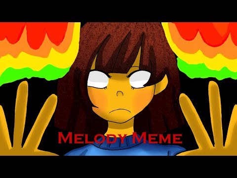 // Melody MeMe // × (Undertale)