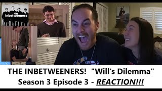 Americans React | THE INBETWEENERS | WILL'S DILEMMA | Season 3 Episode 3 | REACTION