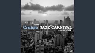 Video thumbnail of "Cruisic - Jazz Carnival"