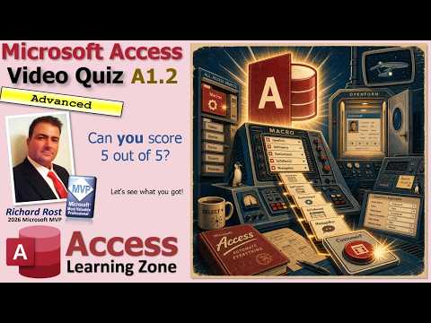 What Is a Microsoft Access Macro Used For in Database Automation Tasks? Video Quiz A1.2