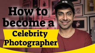 How To Become Celebrity Fashion Portrait Photographer - Want To Photograph A Celebrity?