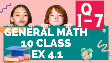 Ex 4.1 | Question 1 - 7 | General math class 10th | 10th arts math ex 4.1 q 1 - 7 | #artsmath10