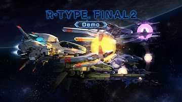 R-Type Final 2 | Playing the Demo (PS4)