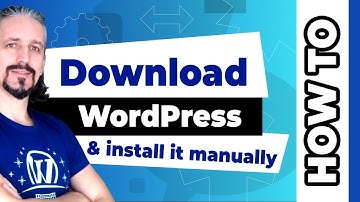 Download WordPress And Install It Manually On Any Web Server