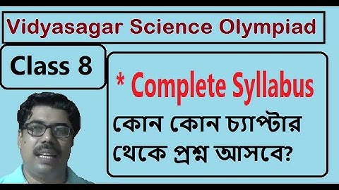 #VSO140, Complete Syllabus, Vidyasagar Science Olympiad 2025, Life Science, Physical Science & Maths