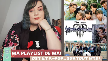 MA PLAYLIST DE MAI ( BTS, KH, FFX, K-POP...)