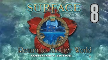 Surface 8: Return to Another World CE [08] w/YourGibs - Part 8 #YourGibsLive