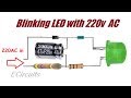 Led flasher with 220v AC