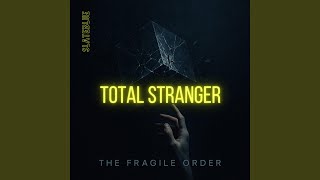 Total Stranger