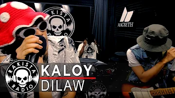 Kaloy by Dilaw | Rakista Live EP505