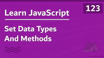 Learn JavaScript In Arabic 2021 - #123 - Set Data Types And Methods