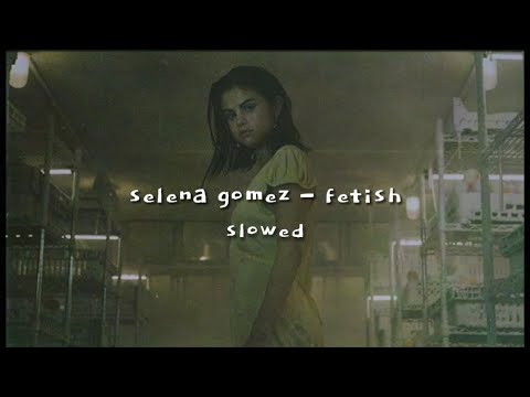 Selena Gomez Fetish Slowed Down 