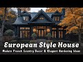 Black European Style House: Modern French Country Decor &amp; Elegant Gardening Ideas