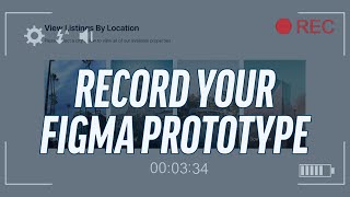 How To Record Figma Prototype