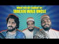 When You Get Caught By Tableeg Wale Uncle | Part 2 | The Fun Fin | Comedy Skit | Just for Fun