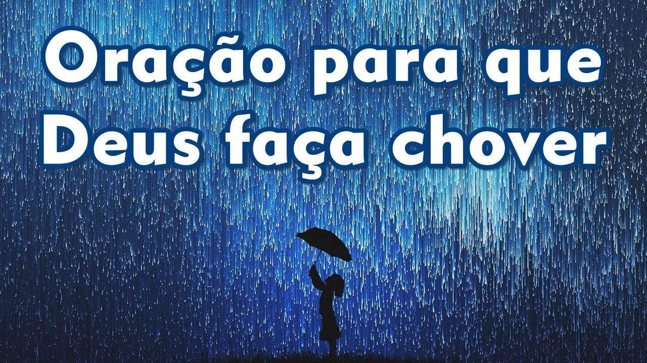 Oração poderosa para invocar a chuva de Deus! - YouTube