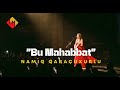 Bu Muhabbet New Hits Trend Bu Muhabbet Full