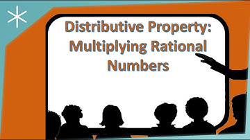 Rational Numbers Multiplying with Distributive Property