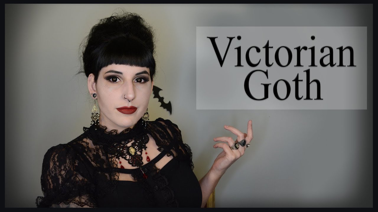 Victorian Goth - what is goth series (2018) re-upload! 