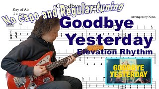 Goodbye Yesterday Solo | No Capo Standard Tuning Original Key Ab＋ECGA |  Elevation Rhythm