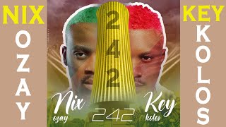 Key Kolos - 242 feat. Nix Ozay (Clip Officiel)