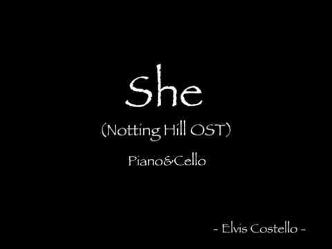 Elvis Costello - [She]  |  Piano&Cello