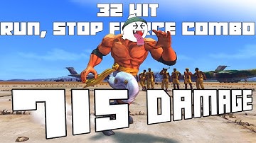 32 hit run stop fierce combo (715 damage)