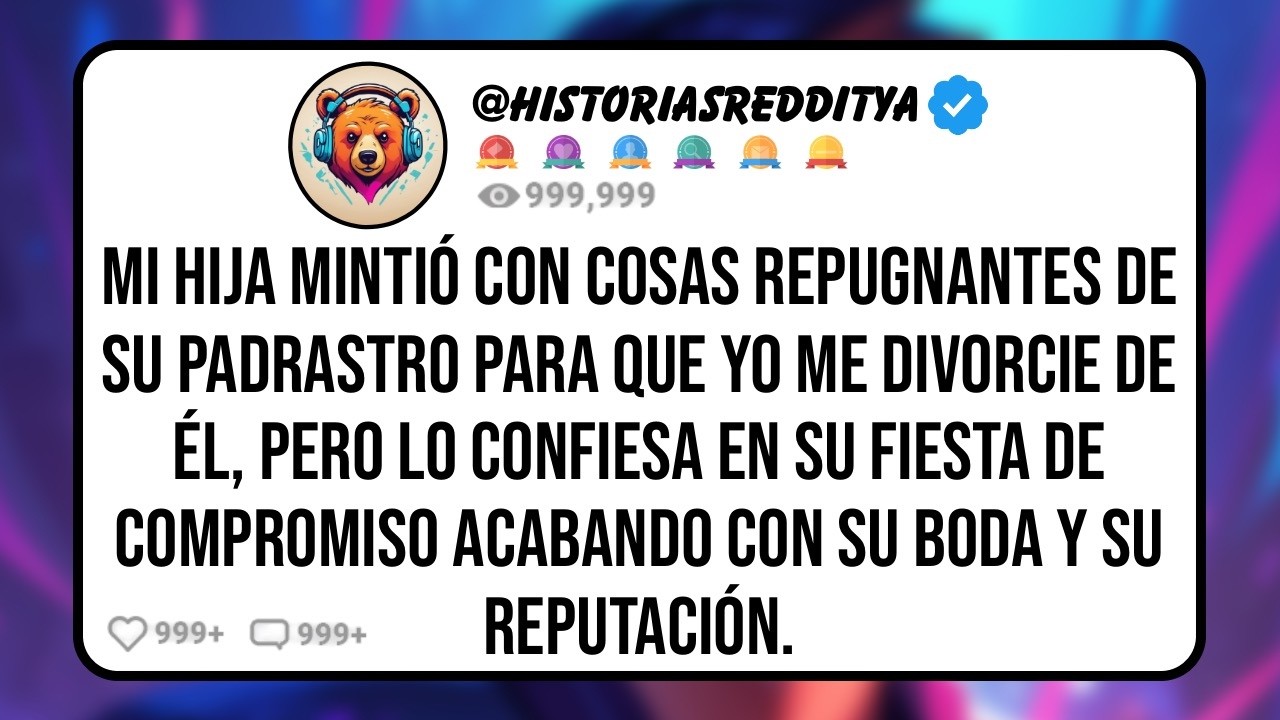 Mi HIJA Hizo que Presentara una Denuncia Por Cosas Repugnantes que Hizo mi Ex, Pero Ahora en su ...