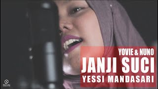 🔴 Janji Suci - Yovie & Nuno Cover by Yessi Mandasari