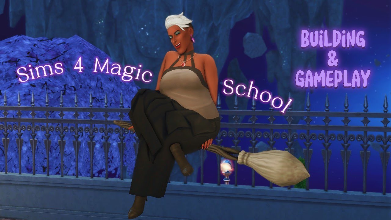 Sims 4 Building a Magic School