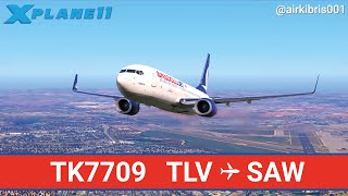 ANADOLUJET Real OPS | Tel Aviv ️ Istanbul | B738 | Zibomod | X-Plane 11 | VATSIM