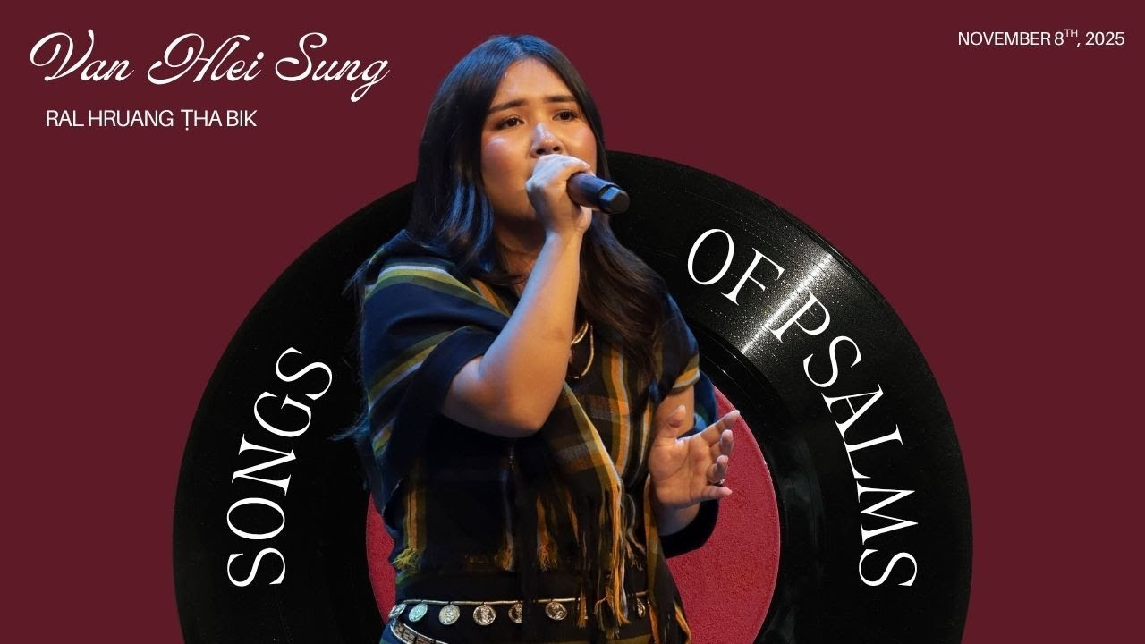 Ralhruang Ṭha Bik || Pi Van Hlei Sung