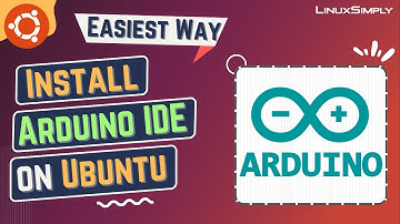 How to Install Arduino IDE on Ubuntu 22.04 LTS | LinuxSimply