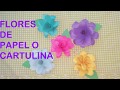 COMO HACER FLORECITAS DE PAPEL O CARTULINA ...How to make paper-