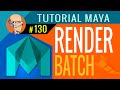 Batch RENDER de tu Animación 3D : Tutorial Maya 2016 - #130 (en español)