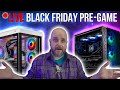 BLACK FRIDAY PRE-GAME LIVESTREAM! Get In Nerds, We&#39;re Going SHOPPING!