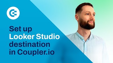 How to Set Up Looker Studio Destination in Coupler.io 📊