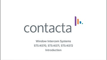 Contacta STS-K07 Window Intercom Range Introduction
