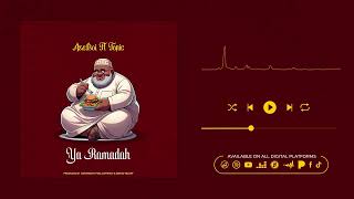 Download Lagu AzaBoi Ft Tonic - Ya Ramadan (Official Audio) MP3