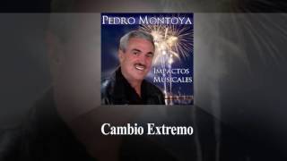 Cambio Extremo   Pedro Montoya 2