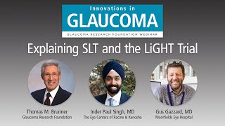 Innovations in Glaucoma Webinar: Explaining SLT and the LiGHT Trial